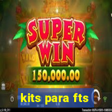 kits para fts